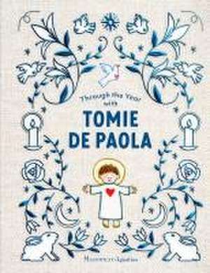 Through the Year with Tomie dePaola de Catherine Harmon