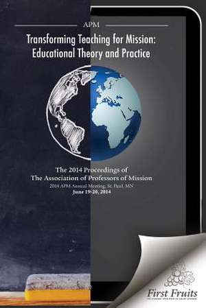 Transforming Teaching for Mission de Benjamin L. Hartley