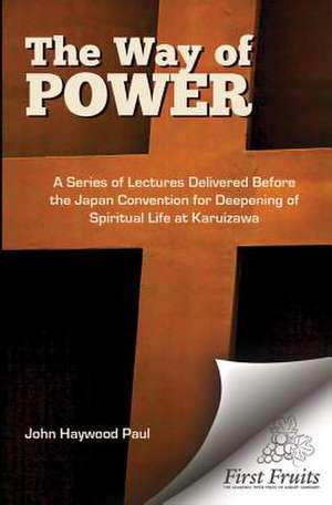 The Way of Power de John Paul