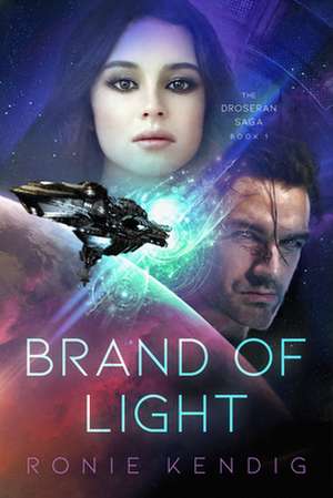 Brand of Light de Ronie Kendig