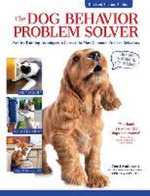 The Dog Behavior Problem Solver, Revised Second Edition de Teoti Anderson