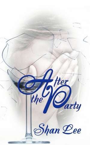 After the Party de Shan Lee