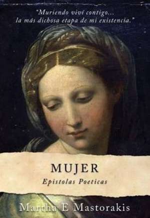 Mujer de Martha E. Mastorakis