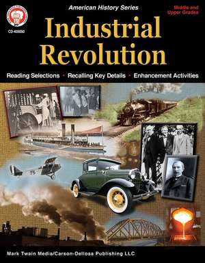 Industrial Revolution Workbook, Grades 6 - 12 de Graber