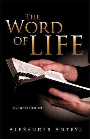 The Word of Life de Alexander Anteyi