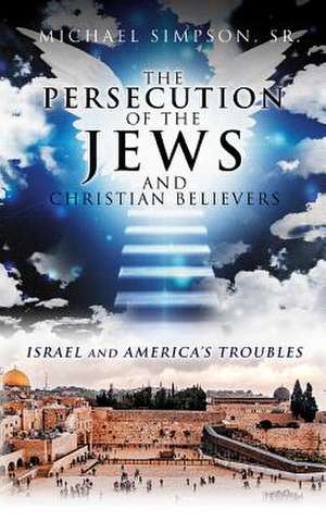 The Persecution of the Jews de Sr. Michael Simpson