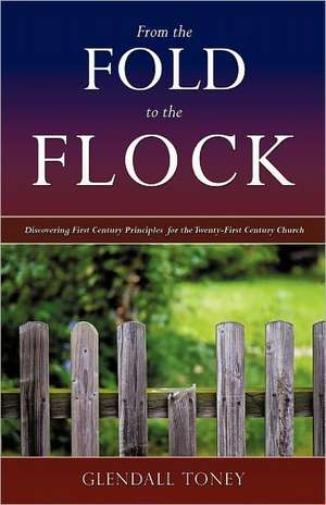 From the Fold to the Flock de Glendall Toney