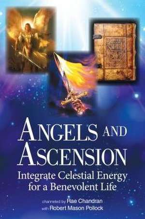 Angels and Ascension de Chandran Rae