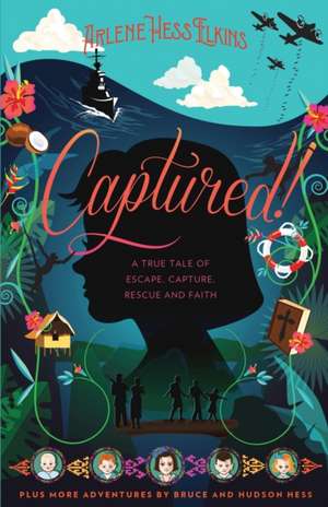 Captured! de Arlene Hess Elkins