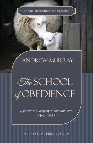 The School of Obedience de Andrew Murray