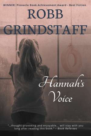 Hannah's Voice de Robb Grindstaff