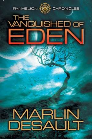 The Vanquished of Eden de Marlin Desault