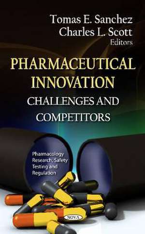 Pharmaceutical Innovation de Tomas E. Sanchez