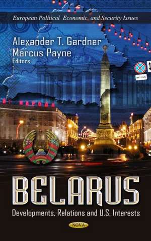 Belarus de Alexander T. Gardner