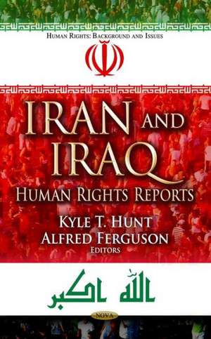 Iran & Iraq de Kyle T. Hunt