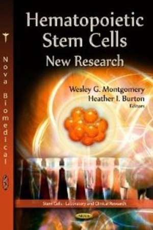 Hematopoietic Stem Cells de Wesley G. Montgomery