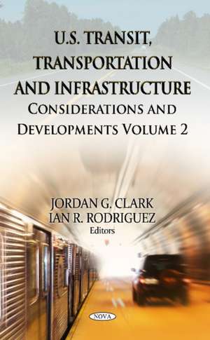 U.S. Transit, Transportation & Infrastructure de Jordan G. Clark