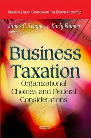 Business Taxation de James C. Teague