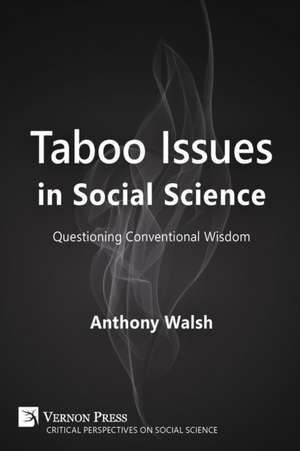 Taboo Issues in Social Science de Anthony Walsh