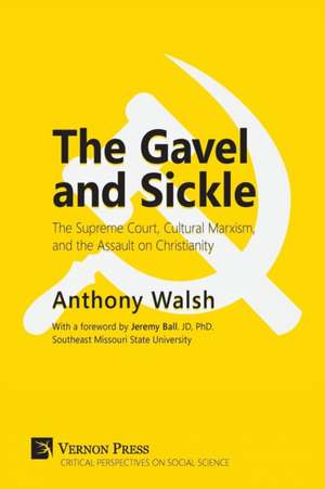 Gavel and Sickle de Anthony Walsh