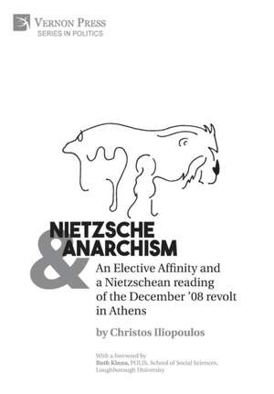 Nietzsche & Anarchism de Christos Iliopoulos