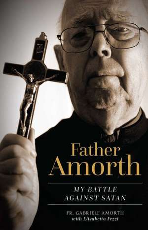 Father Amorth de Fr Gabriele Amorth