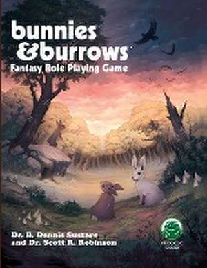 Bunnies & Burrows Fantasy Role Playing Game de B. Dennis Sustare