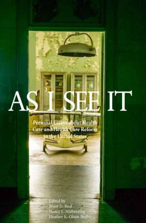 As I See It de Brent D. Beal