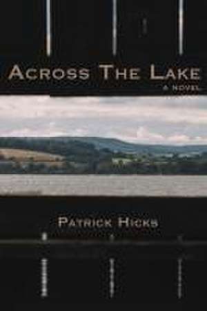 Across the Lake de Patrick Hicks