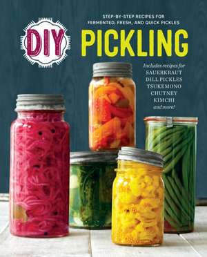 DIY Pickling de Rockridge Press