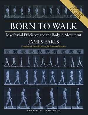 Born to Walk, Second Edition de James Earls