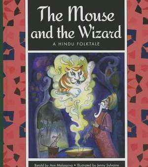 The Mouse and the Wizard: A Hindu Folktale de Ann Malaspina