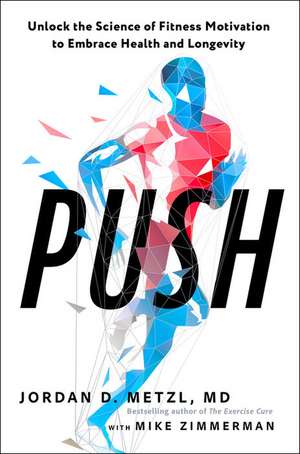 Push de Jordan D. Metzl