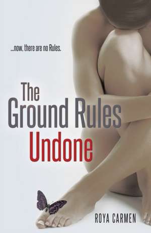 The Ground Rules de Roya Carmen