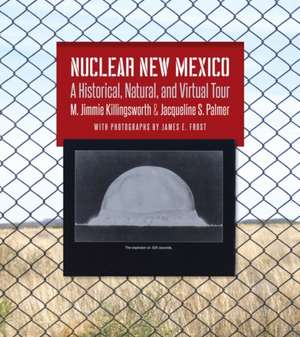Nuclear New Mexico de M Jimmie Killingsworth