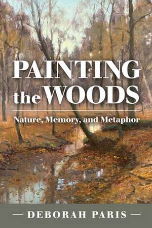 PAINTING THE WOODS de PARIS