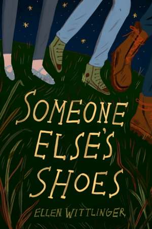 Someone Else's Shoes de Ellen Wittlinger