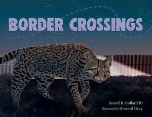 Border Crossings de Sneed B Collard