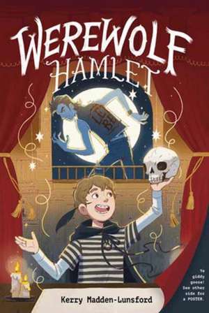 Werewolf Hamlet de Kerry Madden-Lunsford
