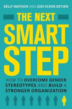 The Next Smart Step de Kelly Watson