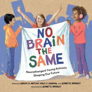 No Brain the Same de Keila V. Dawson