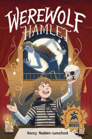 Werewolf Hamlet de Kerry Madden-Lunsford