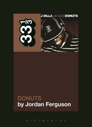 J Dilla's Donuts de Jordan Ferguson