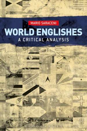 World Englishes: A Critical Analysis de Dr Mario Saraceni