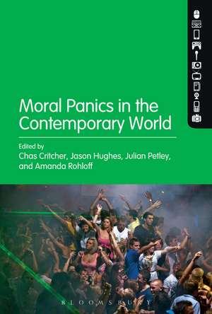 Moral Panics in the Contemporary World de Julian Petley