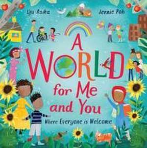 A World for Me and You de Uju Asika