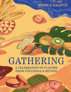 Gathering de Monica Galetti