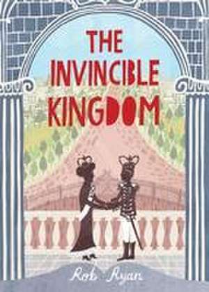 The Invincible Kingdom de Rob-Ryan