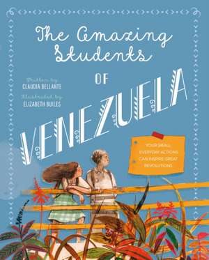 The Amazing Students of Venezuela de Claudia Bellante