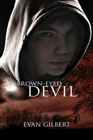 Brown-Eyed Devil de Evan Gilbert